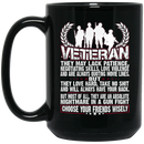 Veteran Coffee Mug Veteran They May Lack Patience Choose Your Friends Wisely 11oz - 15oz Black Mug CustomCat