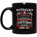 Veteran Coffee Mug What Is A Veteran Discharged Retired Reserve That Is Hornor 11oz - 15oz Black Mug CustomCat