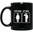 Veteran Coffee Mug Your Nana My Nana Veteran 11oz - 15oz Black Mug CustomCat