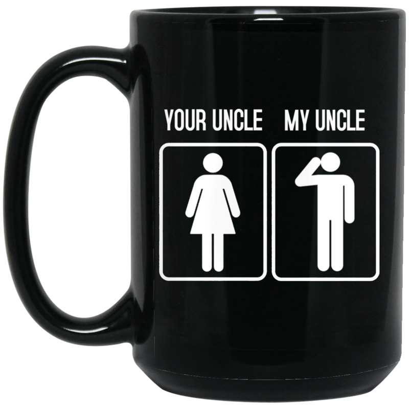 Veteran Coffee Mug Your Uncle My Uncle Veteran 11oz - 15oz Black Mug CustomCat