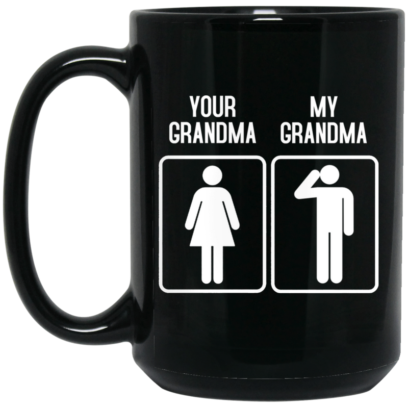 Veteran Coffee Mug Your Veteran Your Veteran Grandma 11oz - 15oz Black Mug CustomCat