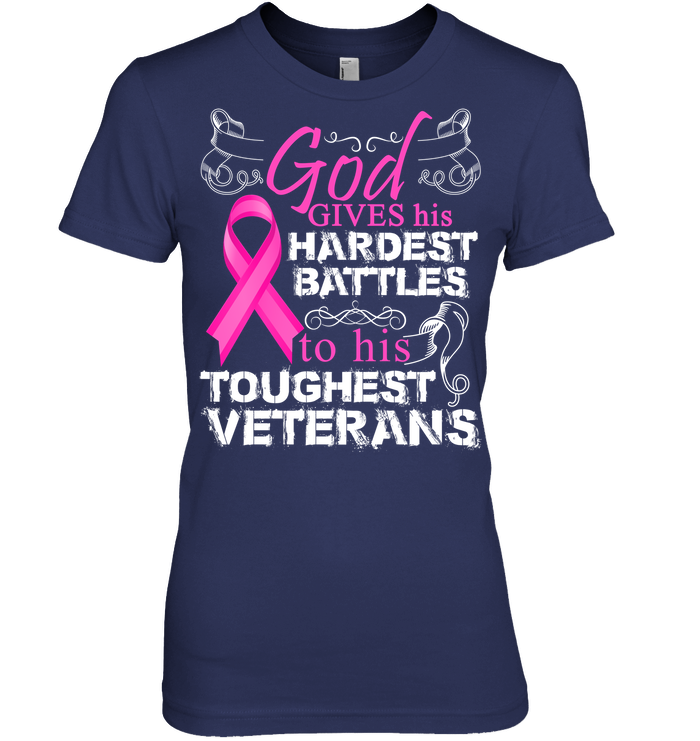 Veteran - God Gives His Hardest Battles To His Toughest Veterans GearLaunch