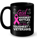 Veteran - God Gives His Hardest Battles To His Toughest Veterans GearLaunch