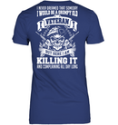 Veteran I Nerver Dreamed That Someday I Would Be A Grumpy Old Veteran GearLaunch