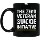 Veteran Mug The Zero Veteran Suicide Initiative Working Together To End Veteran Suicide 11oz - 15oz Black Mug CustomCat