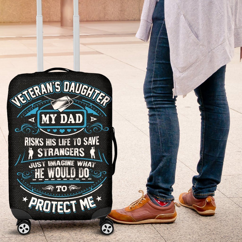 Veteran's Daughter Is Protected By Her Dad Luggage Cover interestprint
