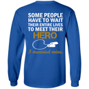 Veteran Some People Have To Wait Their Entire Lives To Meet Their Hero I Merried Mine CustomCat