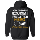 Veteran Some People Have To Wait Their Entire Lives To Meet Their Hero I Merried Mine CustomCat