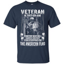 Veteran Someone Who Will Knock You Out For Stepping On The American Flag Shirts CustomCat