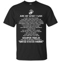 Veteran T Shirt Ask Me What I Was Semper Fidelis United States Marine Shirts CustomCat