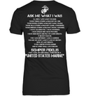 Veteran T Shirt Ask Me What I Was Semper Fidelis United States Marine Shirts GearLaunch