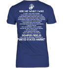 Veteran T Shirt Ask Me What I Was Semper Fidelis United States Marine Shirts GearLaunch