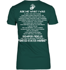 Veteran T Shirt Ask Me What I Was Semper Fidelis United States Marine Shirts GearLaunch