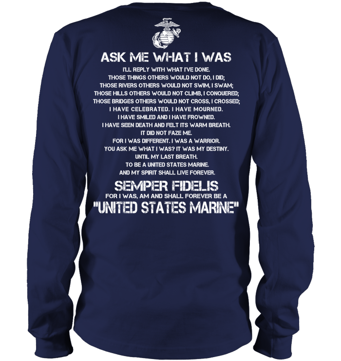 Veteran T Shirt Ask Me What I Was Semper Fidelis United States Marine Shirts GearLaunch