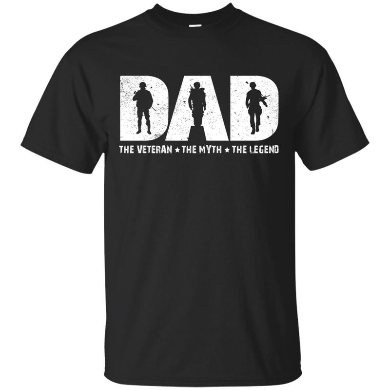 Veteran T Shirt Dad The Veteran The Myth The Legend Shirts CustomCat
