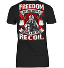 VETERAN T SHIRT  FREEDOM HAS A NICE RING TO IT AND A BIT OF RECOIL TEES FOR VETERAN'S DAY GearLaunch