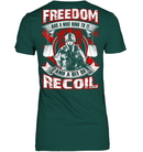 VETERAN T SHIRT  FREEDOM HAS A NICE RING TO IT AND A BIT OF RECOIL TEES FOR VETERAN'S DAY GearLaunch