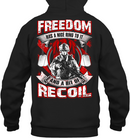 VETERAN T SHIRT  FREEDOM HAS A NICE RING TO IT AND A BIT OF RECOIL TEES FOR VETERAN'S DAY GearLaunch