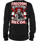 VETERAN T SHIRT  FREEDOM HAS A NICE RING TO IT AND A BIT OF RECOIL TEES FOR VETERAN'S DAY GearLaunch