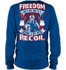 VETERAN T SHIRT  FREEDOM HAS A NICE RING TO IT AND A BIT OF RECOIL TEES FOR VETERAN'S DAY GearLaunch