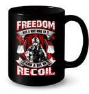 VETERAN T SHIRT  FREEDOM HAS A NICE RING TO IT AND A BIT OF RECOIL TEES FOR VETERAN'S DAY GearLaunch