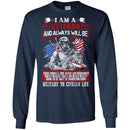 VETERAN T- SHIRT I AM A VETERAN AND ALWAYS WILL BE MILITARY TO CIVILIAN LIFE ARMY FLAG TEE SHIRT CustomCat