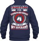 VETERAN T SHIRT I ASKED GOD FOR STRENGTH & COURAGE HE SENT ME MY HUSBAND WINGS TEE FLAG TEE SHIRT GearLaunch