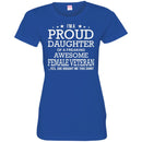 Veteran T-Shirt I'm A Proud Daughter Of A Freaking Awesome Female Veteran...Yes, Tees Shirts CustomCat