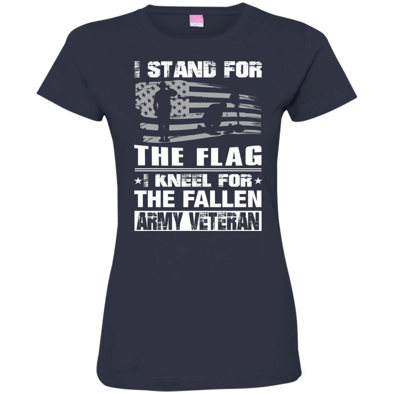 VETERAN T-SHIRT I STAND FOR THE FLAG I KNEEL FOR THE FALLEN ARMY VETERAN VETERANS DAY TEE SHIRT CustomCat