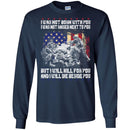 VETERAN T-SHIRT I WAS NOT BORN WITH YOU I WAS NOT RAISED NEXT TO YOU BUT I WILL KILL FOR YOU SHIRTS CustomCat