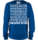 VETERAN T SHIRT IT IS THE VETERAN WHO SALUTES THE FLAG SHIRTS GearLaunch