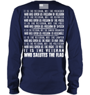 VETERAN T SHIRT IT IS THE VETERAN WHO SALUTES THE FLAG SHIRTS GearLaunch