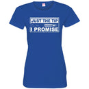 Veteran T Shirt Just The Tip I Promise Shirts CustomCat