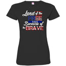 VETERAN T-SHIRT LAND OF FREE U.S.A BECAUSE OF THE BRAVE FLAG VETERAN'S DAY TEE SHIRT CustomCat