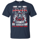 Veteran T Shirt My DD-214 Proves That My Education Is Better Than Yours Shirts CustomCat