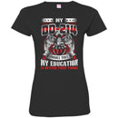 Veteran T Shirt My DD-214 Proves That My Education Is Better Than Yours Shirts CustomCat