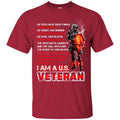 Veteran T Shirt My Eyes Have Seen Things I Am A U.S. Veteran Shirts CustomCat