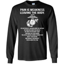 Veteran T-Shirt Pain Is Weakness Leaving The Body Tshirts CustomCat