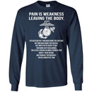 Veteran T-Shirt Pain Is Weakness Leaving The Body Tshirts CustomCat