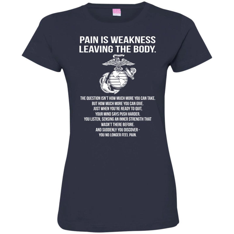 Veteran T-Shirt Pain Is Weakness Leaving The Body Tshirts CustomCat