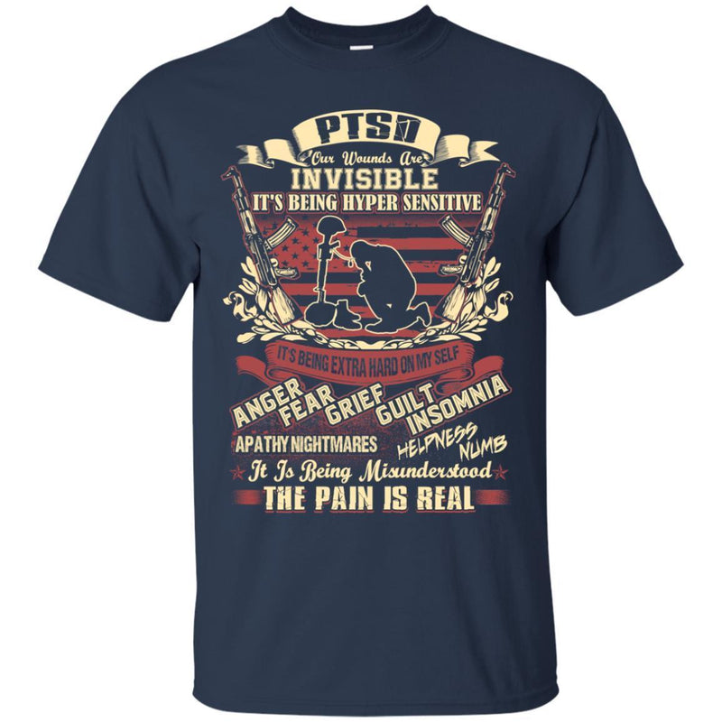 Veteran T Shirt PTSD Our Wounds Are Invisible It's Being Hyper Sensitive Anger Fear Grief Guilt Tees CustomCat
