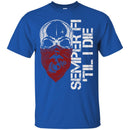 Veteran T Shirt Semper Fi Til I Die USMC Veteran Shirts CustomCat