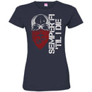 Veteran T Shirt Semper Fi Til I Die USMC Veteran Shirts CustomCat