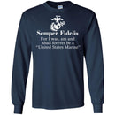 Veteran T Shirt Semper Fidelis For I Was Am And Shall Forever Be A United States Marine Shirts CustomCat