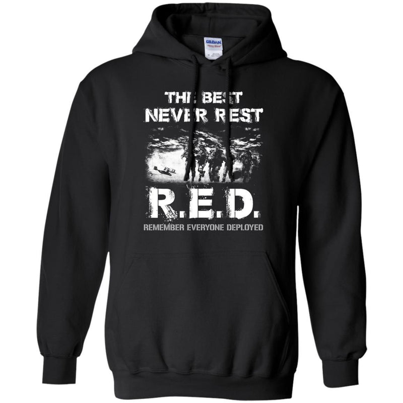 Veteran T Shirt The Best Never Rest R.E.D. Remember Everyone Deployed Shirts CustomCat