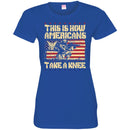 Veteran T Shirt This Is How Americans Take A Knee Shirts CustomCat