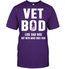 Veteran Vet Bod Like Dad Bod But With More Knee Pain GearLaunch