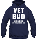 Veteran Vet Bod Like Dad Bod But With More Knee Pain GearLaunch