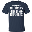 Veterans Before Refugees T-shirts & Hoodie for Veteran's Day CustomCat