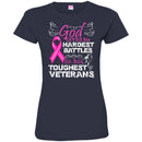VETERANS T- SHIRT GOD GIVE HIS HARDEST BATTLES TO HIS TOUGHEST VETERANS VETERANS' DAY TEES CustomCat